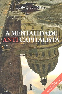 Cover A mentalidade anticapitalista (Digital) (eBook, ePUB)