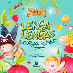 Tesouro poético da infância: Lengalengas (eBook, ePUB) - Borgert, Tatiane