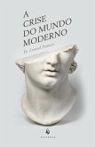 A crise do mundo moderno (eBook, ePUB)