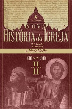 Nova História da Igreja, vol. II: A Idade Média (600-1500) (eBook, ePUB) - Knowles, M. D.; Obolensky, D.