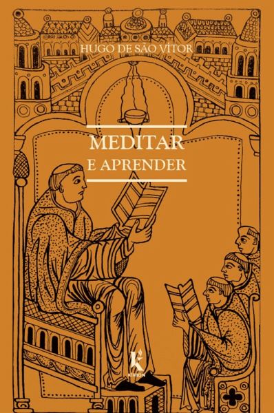Meditar e aprender: Sobre o modo de aprender e meditar (eBook, ePUB)