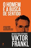 O homem e a busca de sentido: Um guia para entender Viktor Frankl (eBook, ePUB)