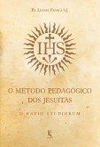 O método pedagógico dos jesuítas: O Ratio Studiorum (eBook, ePUB)