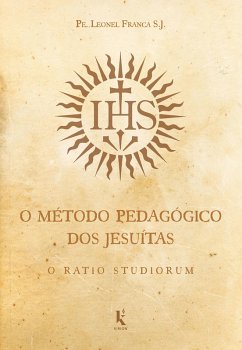 Cover O método pedagógico dos jesuítas: O Ratio Studiorum (eBook, ePUB)