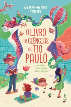Cover O livro de ciências do tio Paulo narrado para seus sobrinhos (eBook, ePUB)
