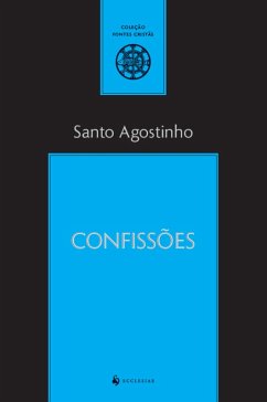 Confissões (eBook, ePUB) - Agostinho, Santo