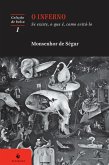 O inferno: Se existe, o que é, como evitá-lo (4ª Edição) (eBook, ePUB)