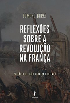 Reflexões sobre a Revolução na França (eBook, ePUB) - Burke, Edmund
