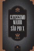 Catecismo maior de São Pio X (eBook, ePUB)