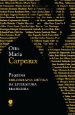 Pequena bibliografia crítica da literatura brasileira (eBook, ePUB)