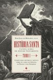 História santa - Tomo I (eBook, ePUB)