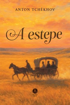 A estepe (eBook, ePUB) - Tchékhov, Anton