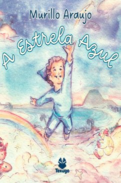 A estrela azul (eBook, ePUB) - Araujo, Murilo
