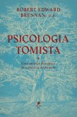 Psicologia tomista: Uma análise filosófica da natureza do homem (eBook, ePUB)