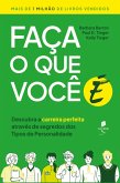 Faça o que você é (eBook, ePUB)