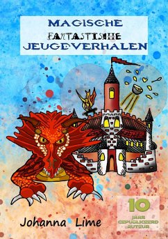 Cover Magische Fantastische Jeugdverhalen (10 jaar auteur, #4) (eBook, ePUB)