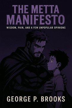 Metta Manifesto (Metta Mindset, #3) (eBook, ePUB) - Brooks, George P