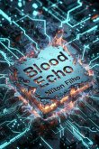 Blood Echo (The Silence That Remembers, #2) (eBook, ePUB)