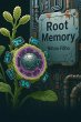 Root Memory (The Silence That... - Bild 1