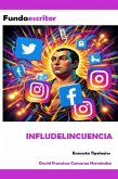 Infludelincuencia (eBook, ePUB)