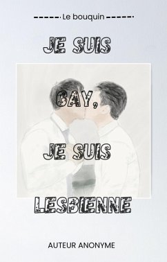 Cover Je suis Gay, Je suis Lesbienne (eBook, ePUB)