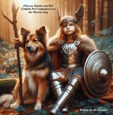 Princess Dianka and Her Faithful Pet Companion Leo the Warrior Dog (eBook, ePUB)