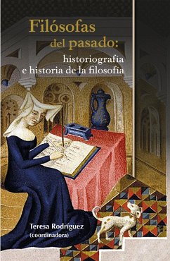Cover Filósofas del pasado: historiografía e historia de la filosofía (eBook, PDF)