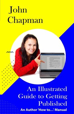 Cover An Illustrated Guide to Getting Published - An Author 'How to...' Manual (eBook, ePUB)