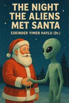 Cover The Night the Aliens Met Santa (eBook, ePUB)