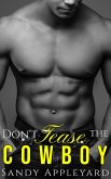 Don't Tease the Cowboy (eBook, ePUB) Don't Tease the Cowboy (eBook, ePUB)