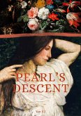 Pearl's Descent (eBook, ePUB) Pearl's Descent (eBook, ePUB)
