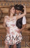 No More Luck (eBook, ePUB)