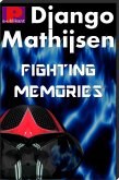Fighting memories (eBook, ePUB)