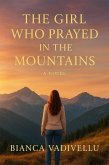 The Girl Who Prayed in the Mountains (eBook, ePUB)