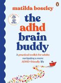 The ADHD Brain Buddy (eBook, ePUB)