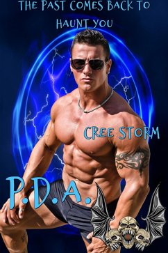 The Past Comes Back To Haunt You P.D.A. 5 (eBook, ePUB) - Storm, Cree