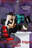 Hacking Into Edge's Heart Eternal Flames Maddox 13 (eBook, ePUB) Hacking Into Edge's Heart Eternal Flames Maddox 13 (eBook, ePUB)