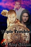 Triple Trouble Kalil's Coven 6 (eBook, ePUB)