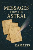 Messages from the Astral (eBook, ePUB)