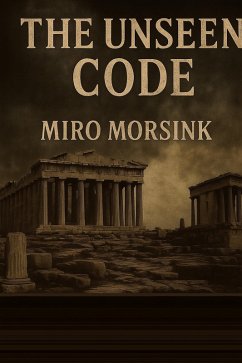The Unseen Code (1, #1) (eBook, ePUB) - Morsink, Miro