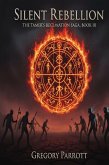 Silent Rebellion (The Tamer's Reclamation, #3) (eBook, ePUB) Silent Rebellion (The Tamer's Reclamation, #3) (eBook, ePUB)