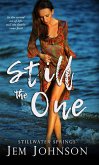 Still the One (Stillwater Springs, #1) (eBook, ePUB) Still the One (Stillwater Springs, #1) (eBook, ePUB)