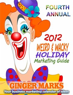 Cover 2012 Weird & Wacky Holiday Marketing Guide (eBook, ePUB)