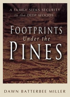 Footprints Under the Pines (eBook, ePUB) - Batterbee-Miller, Dawn