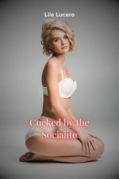Cover Cucked by the Socialite (eBook, ePUB)