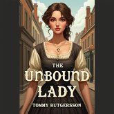 The Unbound Lady (eBook, ePUB)