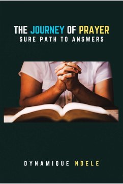 Cover The Journey Of Prayer (eBook, ePUB)