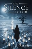 The Silence Collector (eBook, ePUB)