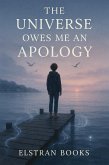 The Universe Owes Me an Apology (eBook, ePUB)