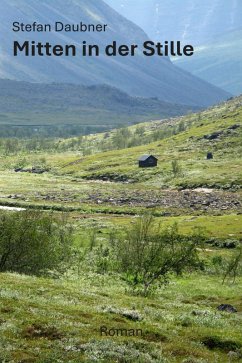 Mitten in der Stille (eBook, ePUB) - Daubner, Stefan